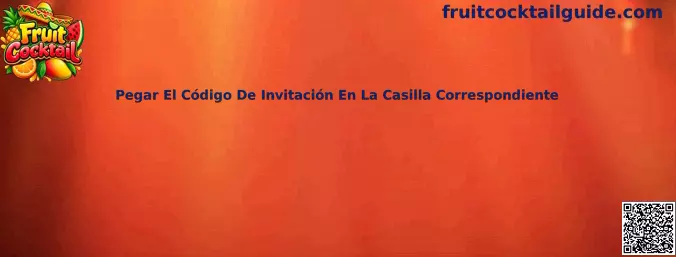 Pegar El Código De Invitación En La Casilla Correspondiente en Fruit Cocktail