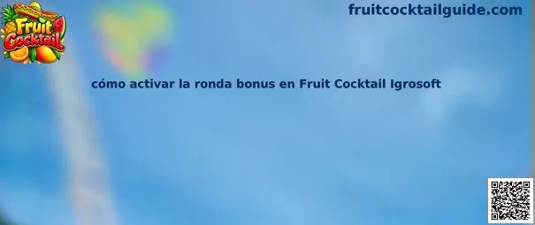 Imagen ilustrativa relacionada con Fruit Cocktail Igrosoft y su ronda bonus