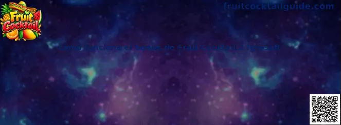 Ilustración relacionada con cómo funciona el bonus de Fruit Cocktail 2 Igrosoft