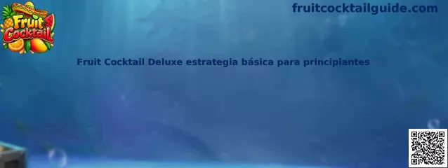 Imagen de referencia de Fruit Cocktail Deluxe para una guía básica de principiantes