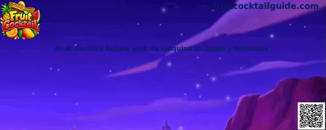 Imagen de referencia de Fruit Cocktail Deluxe para identificar la interfaz, los símbolos y las funciones de la máquina de juego