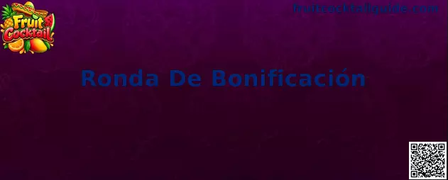 Ronda De Bonificación de Fruit Cocktail