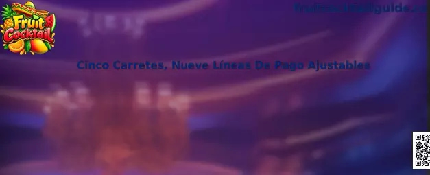 Representación de Fruit Cocktail con cinco carretes y nueve líneas de pago ajustables