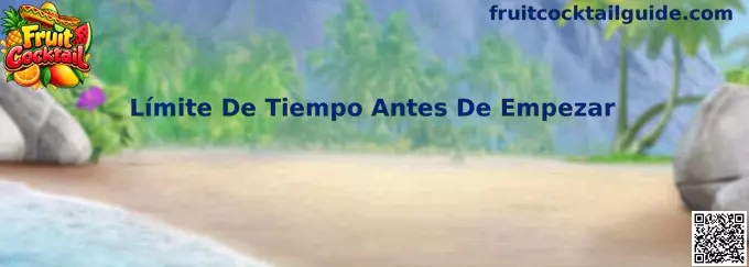 Guía para establecer un límite de tiempo antes de empezar una sesión de Fruit Cocktail